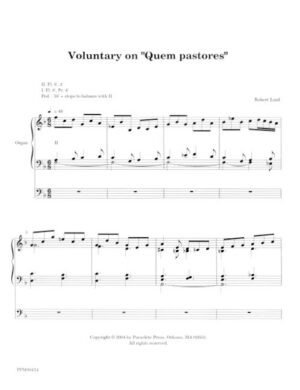 Voluntaries on <i>Quem Pastores</i> and <i>Love Unknown</i>