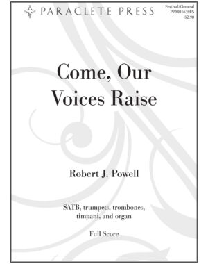 Come, Our Voices Raise – Full Score