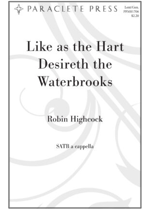 Like as the Hart Desireth the Waterbrooks