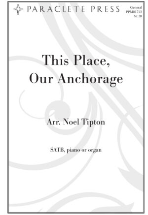 This Place, Our Anchorage