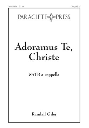 Adoramus Te, Christe
