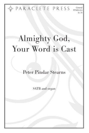 Almighty God Your Word is Cast