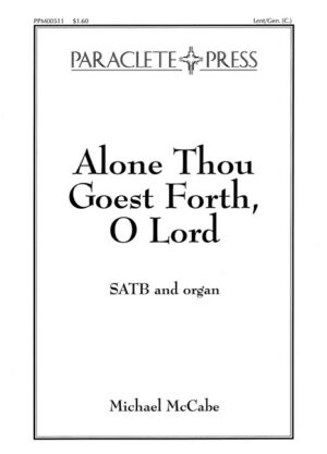 Alone Thou Goest Forth