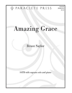 Amazing Grace - Saylor