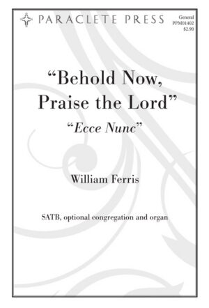 Behold Now, Praise the Lord