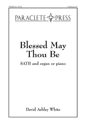 Blessed May Thou Be