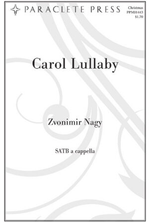 Carol Lullaby - SATB