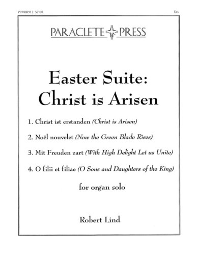 Easter Suite: Christ is Arisen