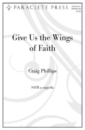 Give Us the Wings of Faith