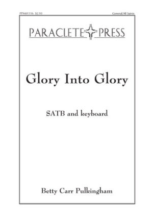 Glory Into Glory