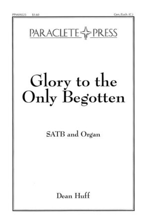 Glory to the Only Begotten