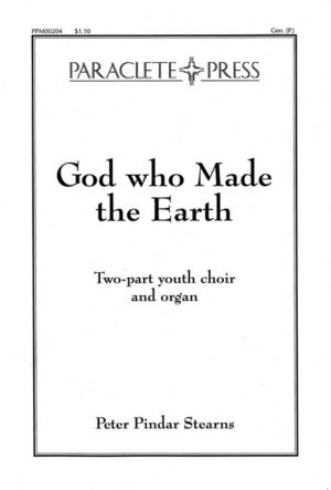 God Who Made the Earth