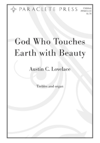 God Who Touches Earth with Beauty