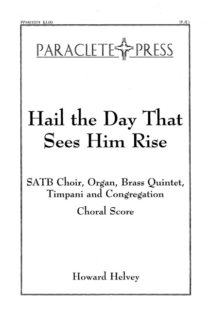 hail-the-day-that-sees-him-rise