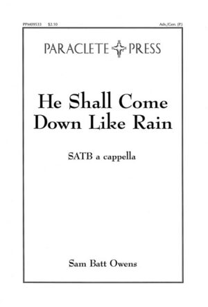 He Shall Come Down Like Rain