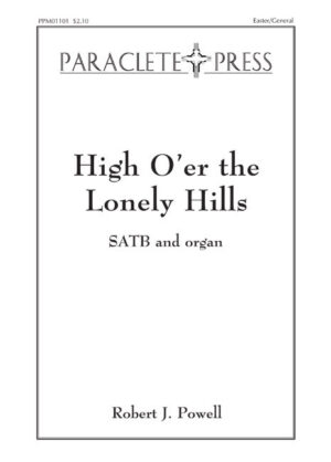 High O'er the Lonely Hills