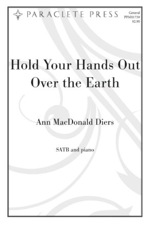 Hold Your Hands Out Over the Earth