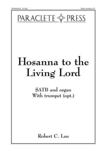 Hosanna to the Living Lord