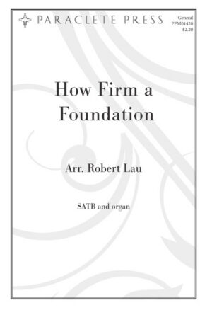 How Firm a Foundation