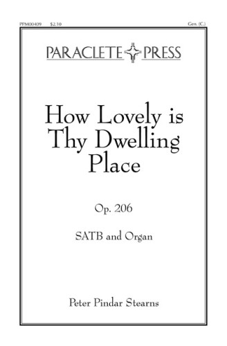 How Lovely-is Thy Dwelling Place Op206