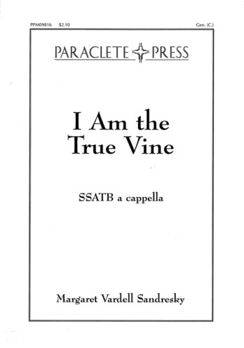 I Am the True Vine