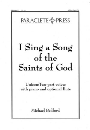 I Sing a Song of the Saints of God