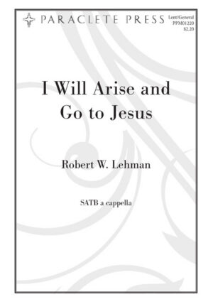I Will Arise and Go to Jesus