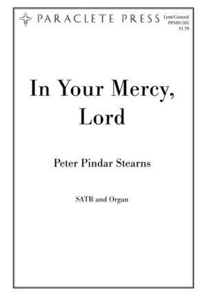 In Your Mercy, Lord
