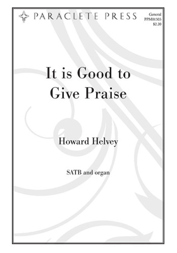 It Is Good to Give Praise