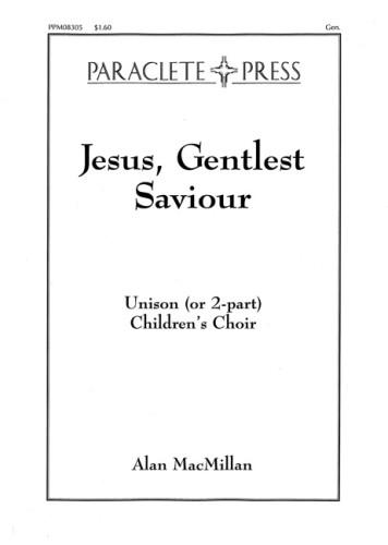 Jesus Gentlest Savior