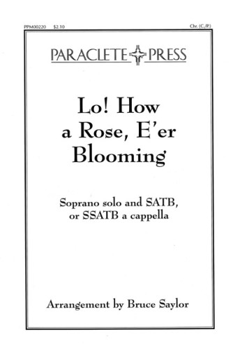 Lo How a Rose Eer Blooming