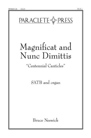 Magnificat and Nunc Dimittis Centennial Canticles