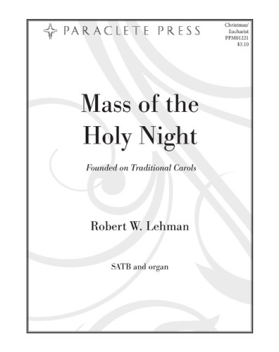 Mass of the Holy Night Founded on Traditional Carols