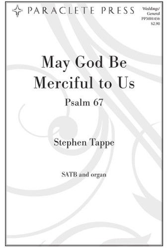 May God Be Merciful to Us Psalm 67