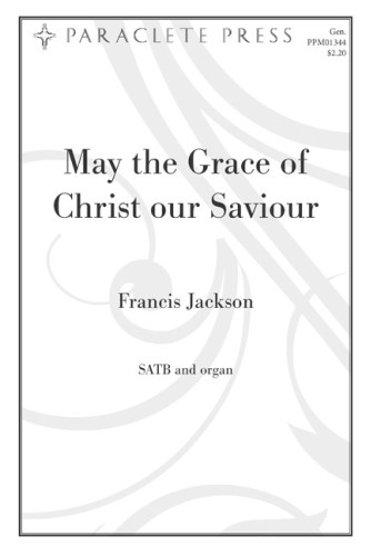May the Grace of Christ our Savior
