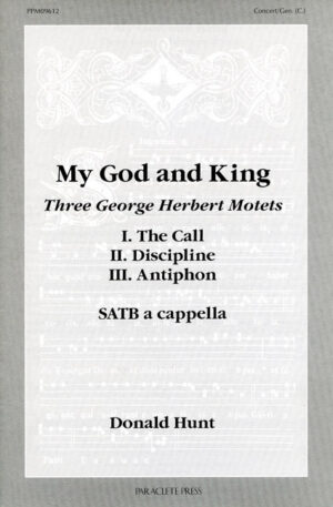 My God and King Three George Herbert Motetsi The Callii Disciplineiii Thanksgiving