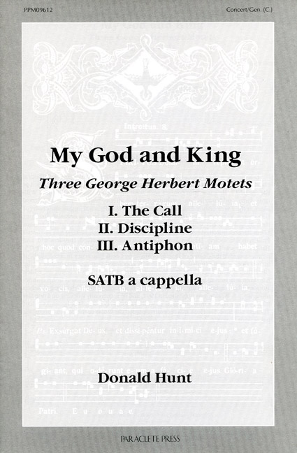 my-god-and-kingthree-george-herbert-motetsi-the-callii-disciplineiii-thanksgiving