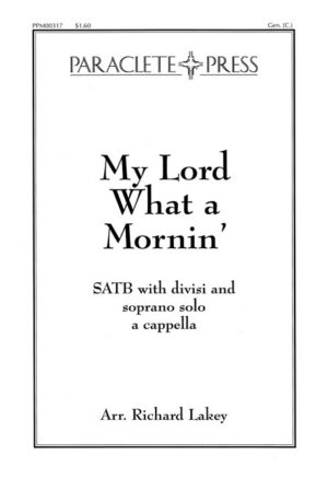 My Lord What a Mornin