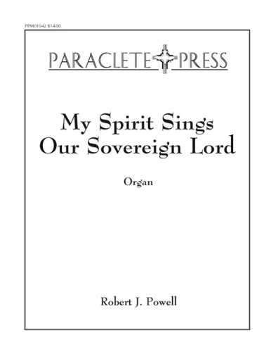 My Spirit- Sngs Our Sovereign Lord