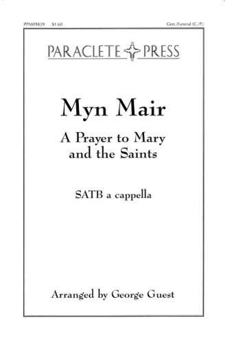 Myn Mair A Prayer to Mary and the Saints