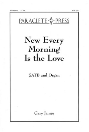 New Every Morning Is the Love