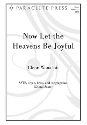 Now Let the Heavens Be Joyful