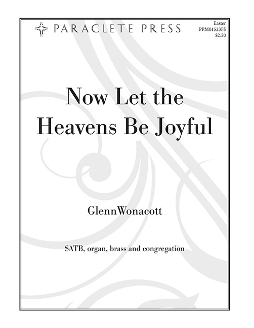 Now Let The Heavens Be Joyful Full Score Paraclete Press Sacred Music