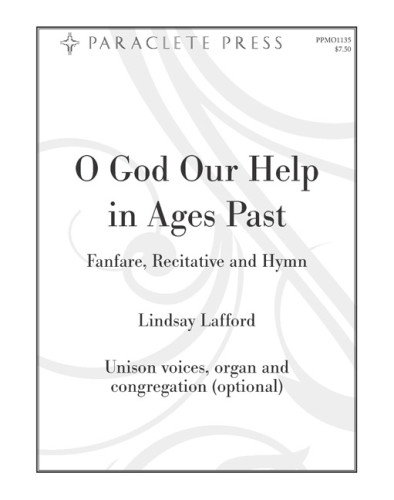 O God Our Help-in Ages Past Fanfare Recitative and Hymn