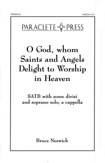 o-god-whom-saints-and-angels-delight-to-worship-in-heaven