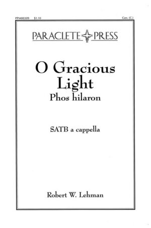 O Gracious Light (Phos hilaron)