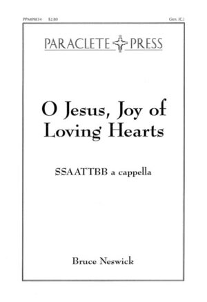 O Jesus Joy of Loving Hearts
