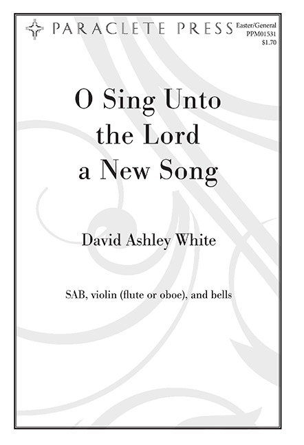 o-sing-unto-the-lord-a-new-song