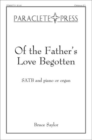 Of the Father's Love Begotten