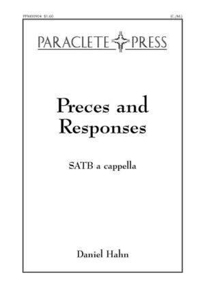 Preces and Responses- Daniel Hahn